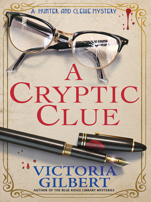 Title details for A Cryptic Clue by Victoria Gilbert - Available